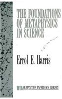 The Foundations of Metaphysics in Science