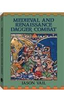 Medieval and Renaissance Dagger Combat
