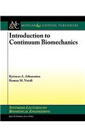 Intorduction to Continuum Biomechanics