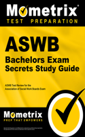 Aswb Bachelors Exam Secrets Study Guide