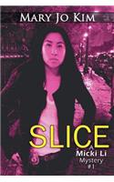 Slice