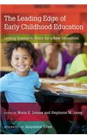 Leading Edge of Early Childhood Education