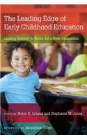 Leading Edge of Early Childhood Education