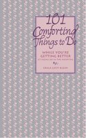 101 Comforting Things to Do