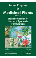 Recent Progress in Medicinal Plants (Standardization of Herbal / Ayurvedic Formulations)