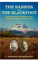 Banker and the Blackfoot