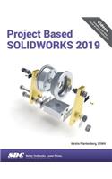 Project Based SOLIDWORKS 2019