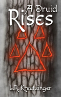 Druid Rises