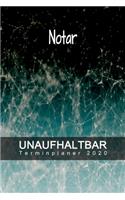 Notar - UNAUFHALTBAR - Terminplaner 2020