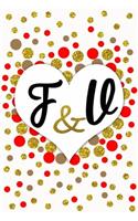 F and V Personalized Monogrammed notebook journal gift with Two Initials for Couples and lovers on valentine's day, wedding anniversary and special occasions with beautiful golden glitter red and confetti cover