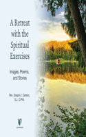 Retreat with the Spiritual Exercises