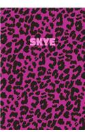 Skye: Personalized Pink Leopard Print Notebook (Animal Skin Pattern). College Ruled (Lined) Journal for Notes, Diary, Journaling. Wild Cat Theme Design wi