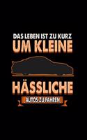 Das Leben ist zu kurz um kleine hässliche Autos zu fahren: A5 Jahresplaner Kalender Wochenplaner Organizer Terminkalender Das Leben ist zu kurz um hässliche Autos zu fahren Planer - Geschenkidee für Auto Lie