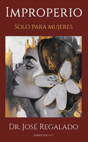 Improperio: Solo Para Mujeres(1 Narrativas Gift)