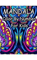 Mandala Color by Number for Kids: Beautiful Color by Number Mandalas