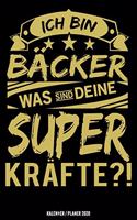 Ich bin Bäcker was sind deine Superkräfte?!