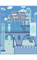 Isometric Architecture Graph Paper Blue Notebook Journal