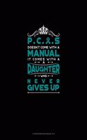 PCOS Doesn't Come With A Manual It Comes With A Daughter Who Never Gives Up: Storyboard Notebook 1.85:1(409 Storyboard Notebook 1.85:1)