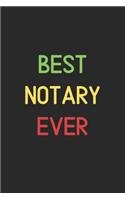 Best Notary Ever: Lined Journal, 120 Pages, 6 x 9, Funny Notary Notebook Gift Idea, Black Matte Finish (Best Notary Ever Journal)