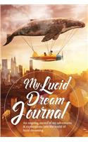 My Lucid Dream Journal