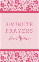 3-Minute Prayers for Moms