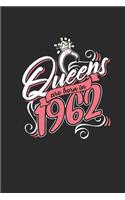 Queens Are Born In 1962