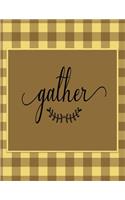 Gather