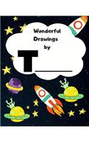 Wonderful Drawings By T_______: Sketchbook for Boys, Blank paper for drawing and creative doodling or writing. Space themed design 8x10 120 Pages