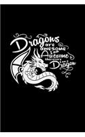 Dragons are awesome: 6x9 Dragon - lined - ruled paper - notebook - notes