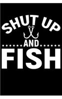 Shut Up And Fish