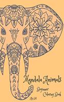 Mandala Animals Beginner Coloring Book: Mandala Animals, Animals Themed Coloring Book, Coloring Book with Mandala Animals, Relaxing Coloring Pages with Mandala Animals, An Beginner Colorin