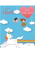 Fall In Love: 2020 Weekly Journal: Blue Sky Unicorn Rainbow, Weekly Calendar Book 2020, Weekly/Monthly/Yearly Calendar Journal, Large 8.5" x 11" 365 Daily journal