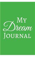 My Dream Journal: Dark Green