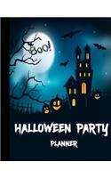 Halloween Party Planner: Celebrate Halloween -Halloween Trick or Treat- A Haunted House- Pumpkin Halloween Decorations- Night of the Devils/ 8.5" x 11" Large Size, 100 Pages(4 Halloween Planner)