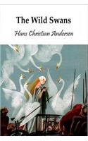 The Wild Swans (Illustrated)