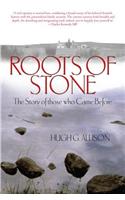 Roots of Stone