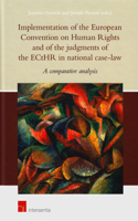 Implementation of the European Convention on Human Rights and of the Judgments of the Ecthr in National Case Law