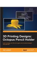 3D Printing Designs