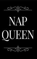 Nap Queen: 110-Page Blank Lined Journal Mom Mother's Day Gag Gift Idea