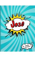 Jose: Personalized Lined Journal for Kids
