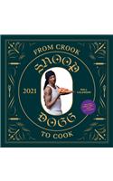 From Crook to Cook 2021 Wall Calendar