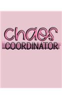 Chaos Coordinator: My Next 90 Days - Daily Action Planner