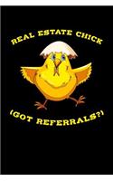 Real Estate Chick (Got Referrals?)