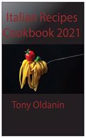 Italian Recipes Cookbook 2021