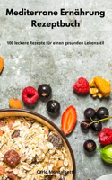 Mediterrane Ernährung Rezeptbuch
