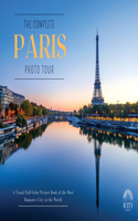 The Complete PARIS Photo Tour