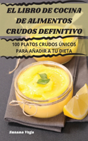 Libro de Cocina de Alimentos Crudos Definitivo