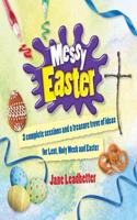 Messy Easter