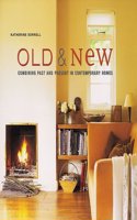 Old and New: Combining Past and Present in Contemporary Homes