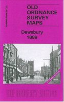 Dewsbury 1889: Yorkshire Sheet 247.03a(Old Ordnance Survey Maps of Yorkshire)